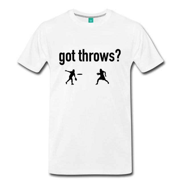 got throws? t-shirt-light
